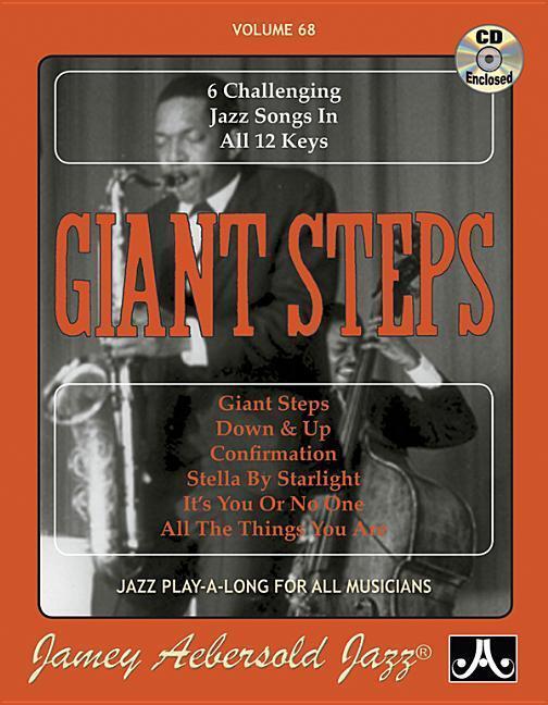 Cover: 9781562242268 | Jamey Aebersold Jazz -- Giant Steps, Vol 68: 6 Challenging Jazz...