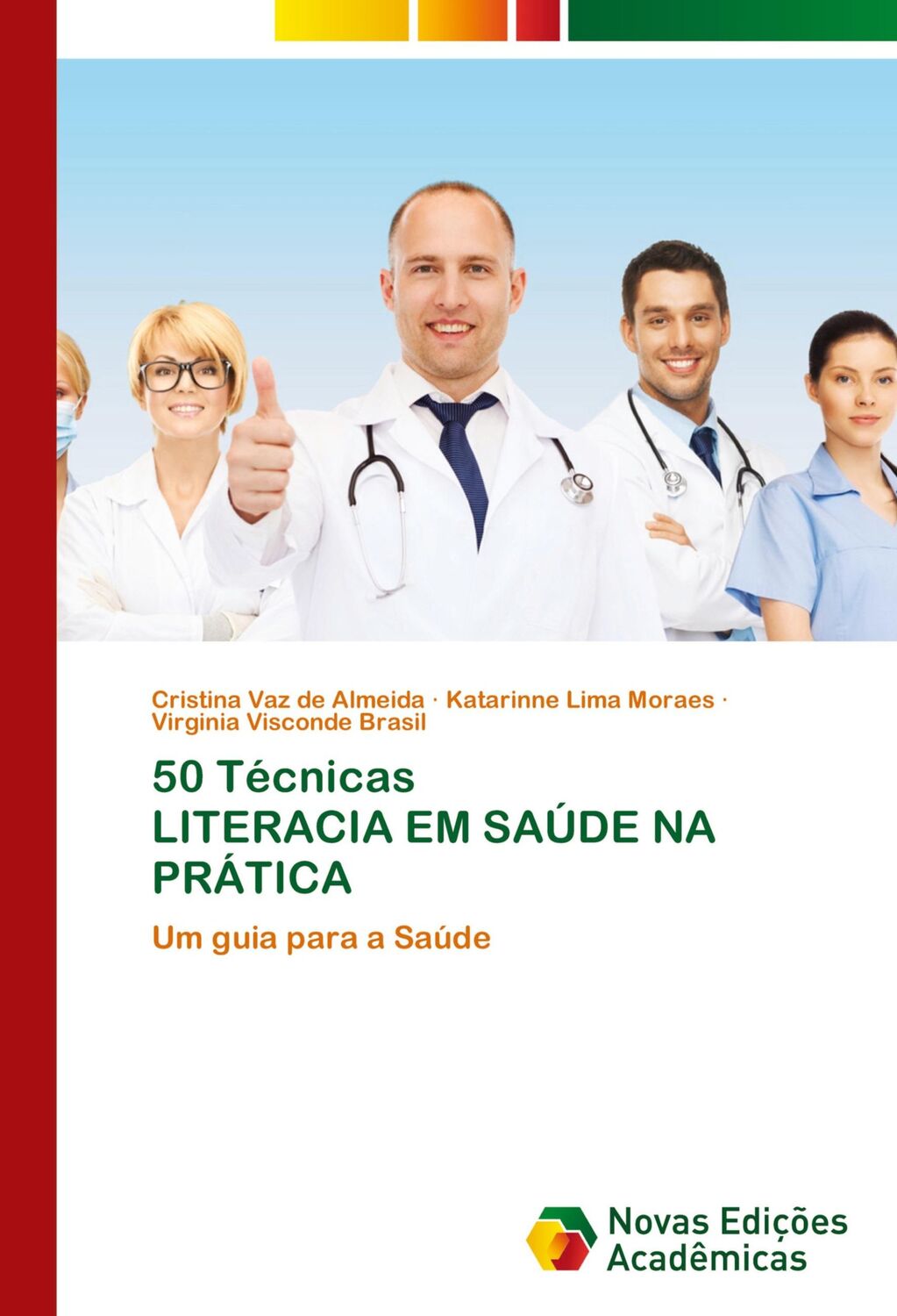 Cover: 9786202558822 | 50 Técnicas LITERACIA EM SAÚDE NA PRÁTICA | Um guia para a Saúde