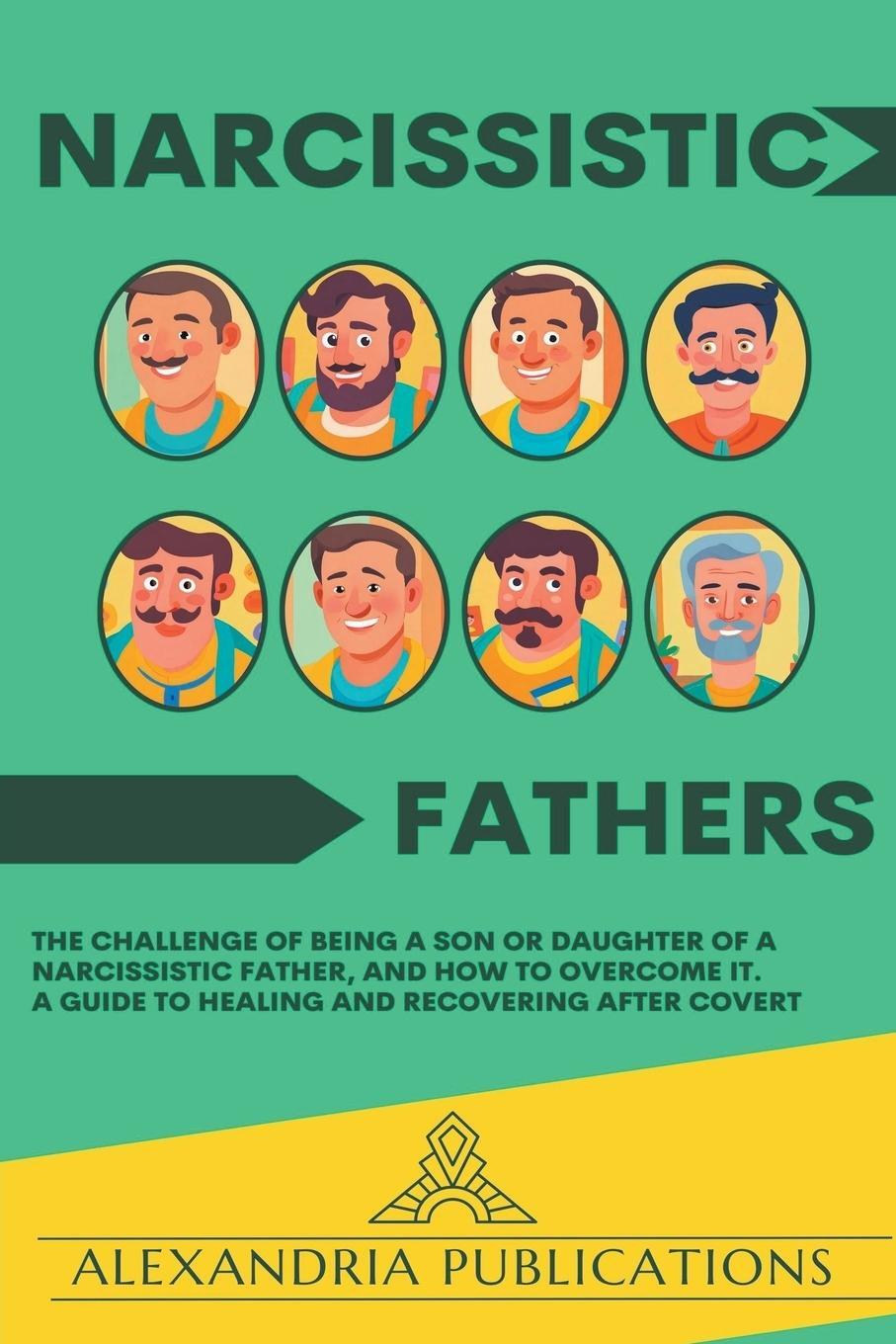 Cover: 9798223388609 | Narcissistic Fathers | Alexandria Publications | Taschenbuch | 2024