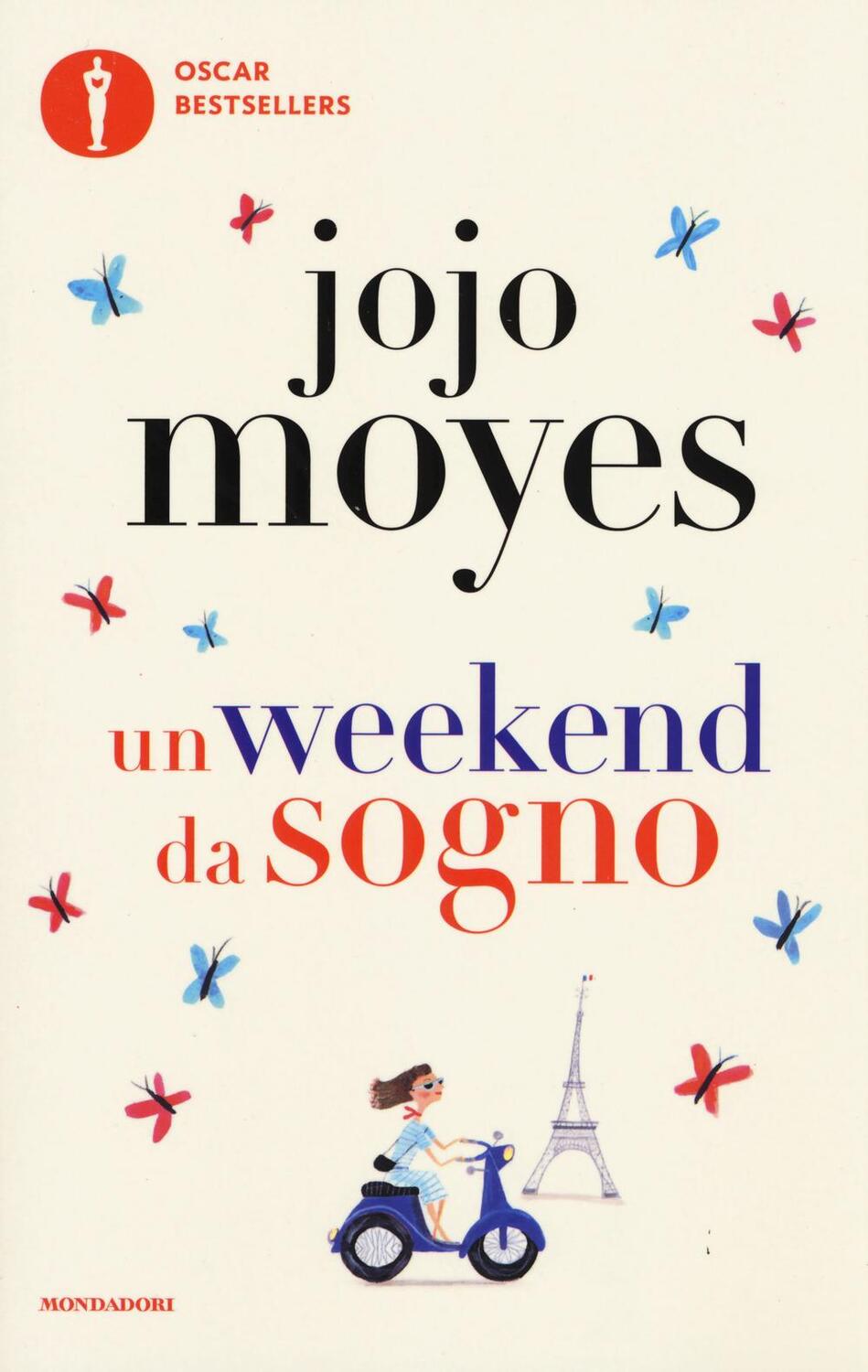 Cover: 9788804662396 | Un weekend da sogno | Jojo Moyes | Taschenbuch | Italienisch | 2016