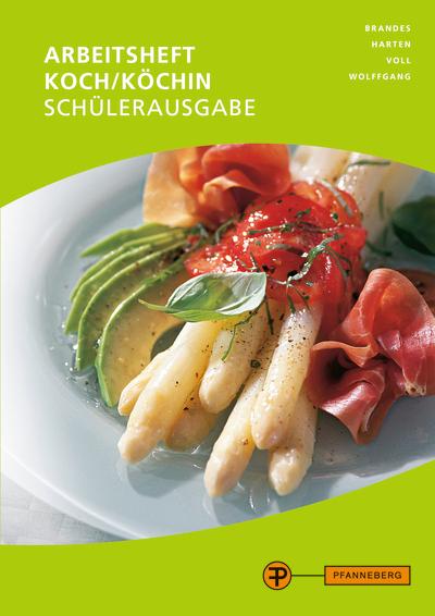 Cover: 9783805707350 | Arbeitsheft Koch/Köchin - Schülerausgabe | Frank Brandes (u. a.)