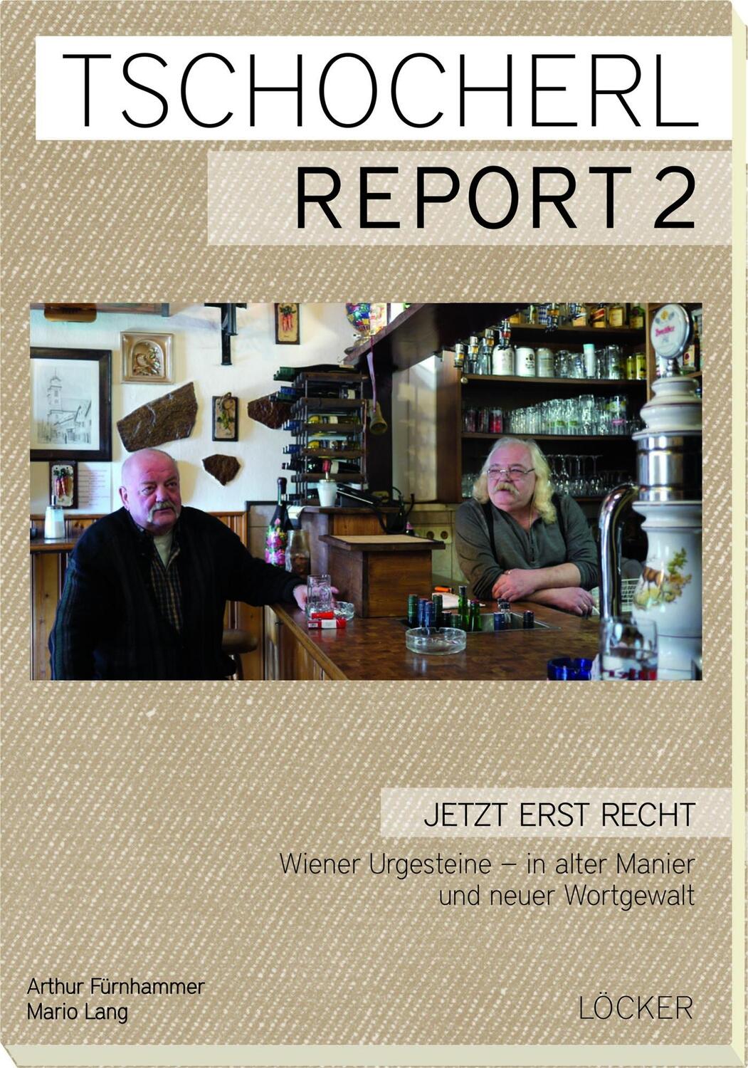 Cover: 9783854098096 | Tschocherl Report 2 | Arthur Fürnhammer (u. a.) | Taschenbuch | 2016