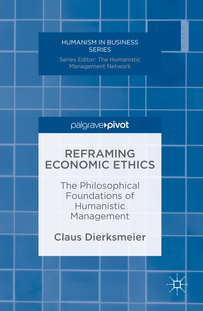 Cover: 9783319322995 | Reframing Economic Ethics | Claus Dierksmeier | Buch | X | Englisch