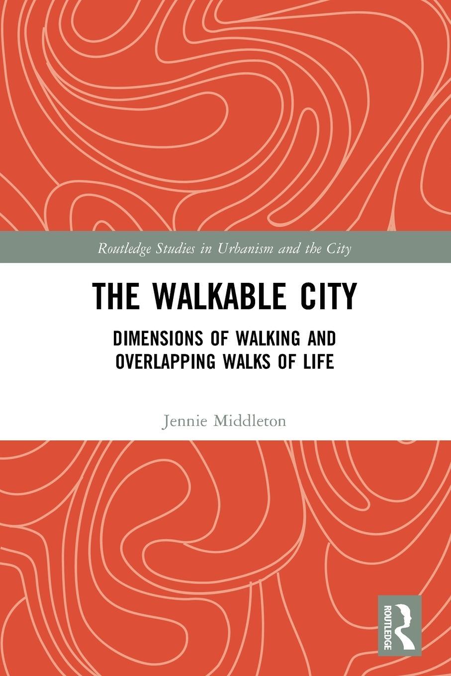 Cover: 9781032055367 | The Walkable City | Jennie Middleton | Taschenbuch | Englisch | 2023