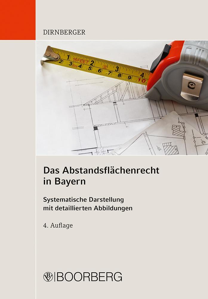Cover: 9783415074583 | Das Abstandsflächenrecht in Bayern | Franz Dirnberger | Taschenbuch