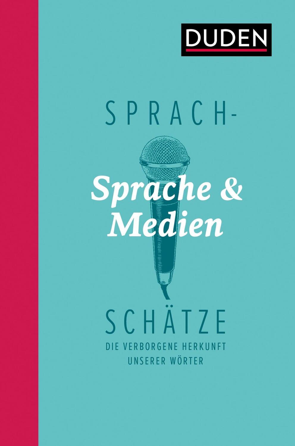Cover: 9783411740093 | Sprachschätze: Sprache und Medien | Buch | Sprachschätze | 128 S.