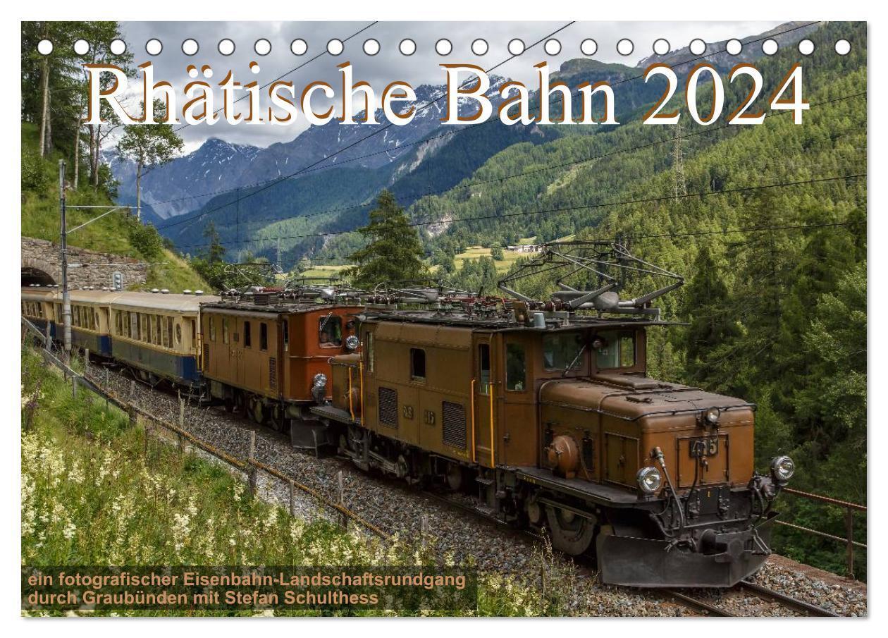 Cover: 9783675698338 | Rhätische Bahn 2024 (Tischkalender 2024 DIN A5 quer), CALVENDO...