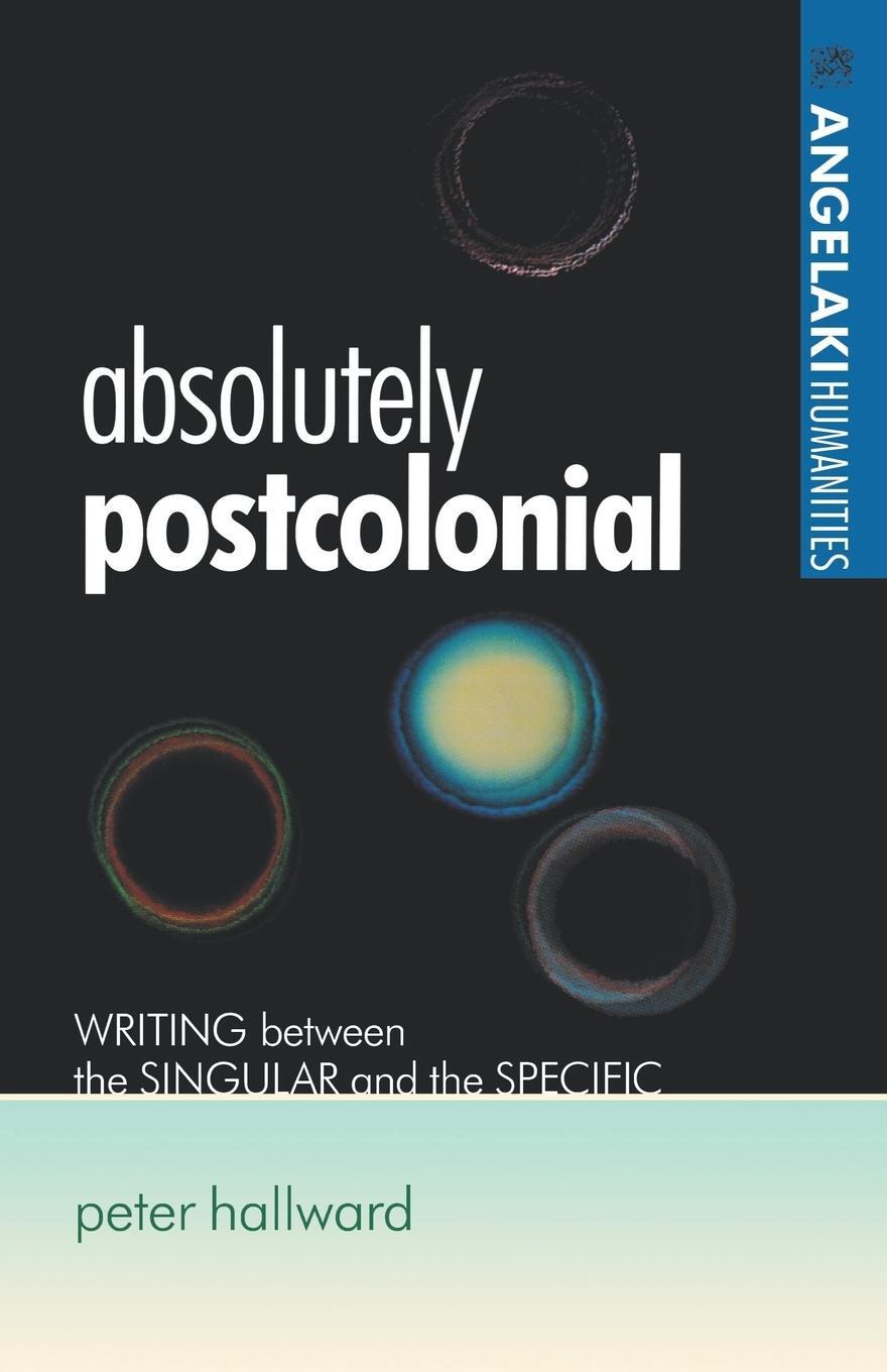 Cover: 9780719061264 | Absolutely postcolonial | Peter Hallward | Taschenbuch | Paperback