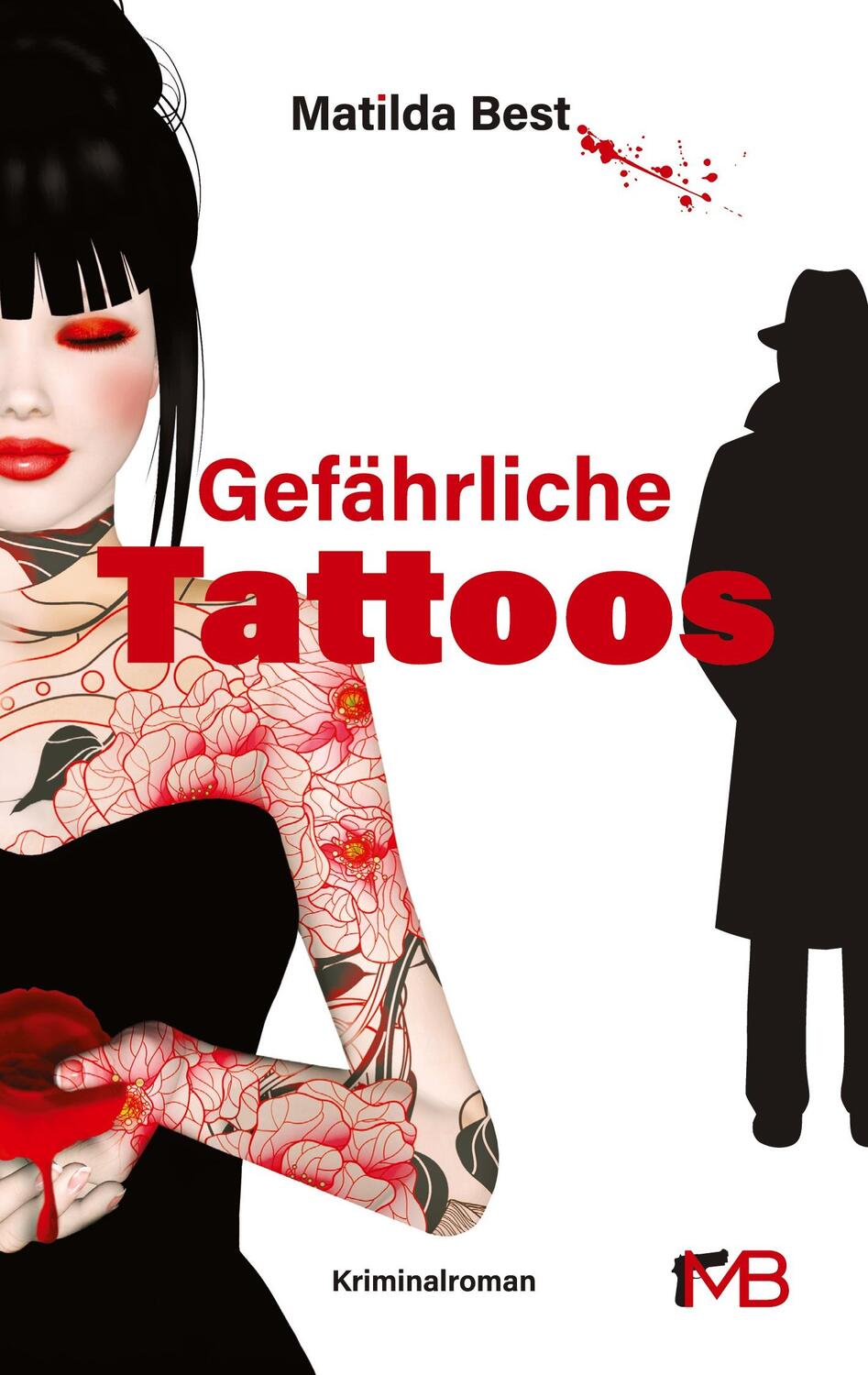 Cover: 9783384025418 | Gefährliche Tattoos | Haarscharf am Erotik-Krimi vorbei | Matilda Best