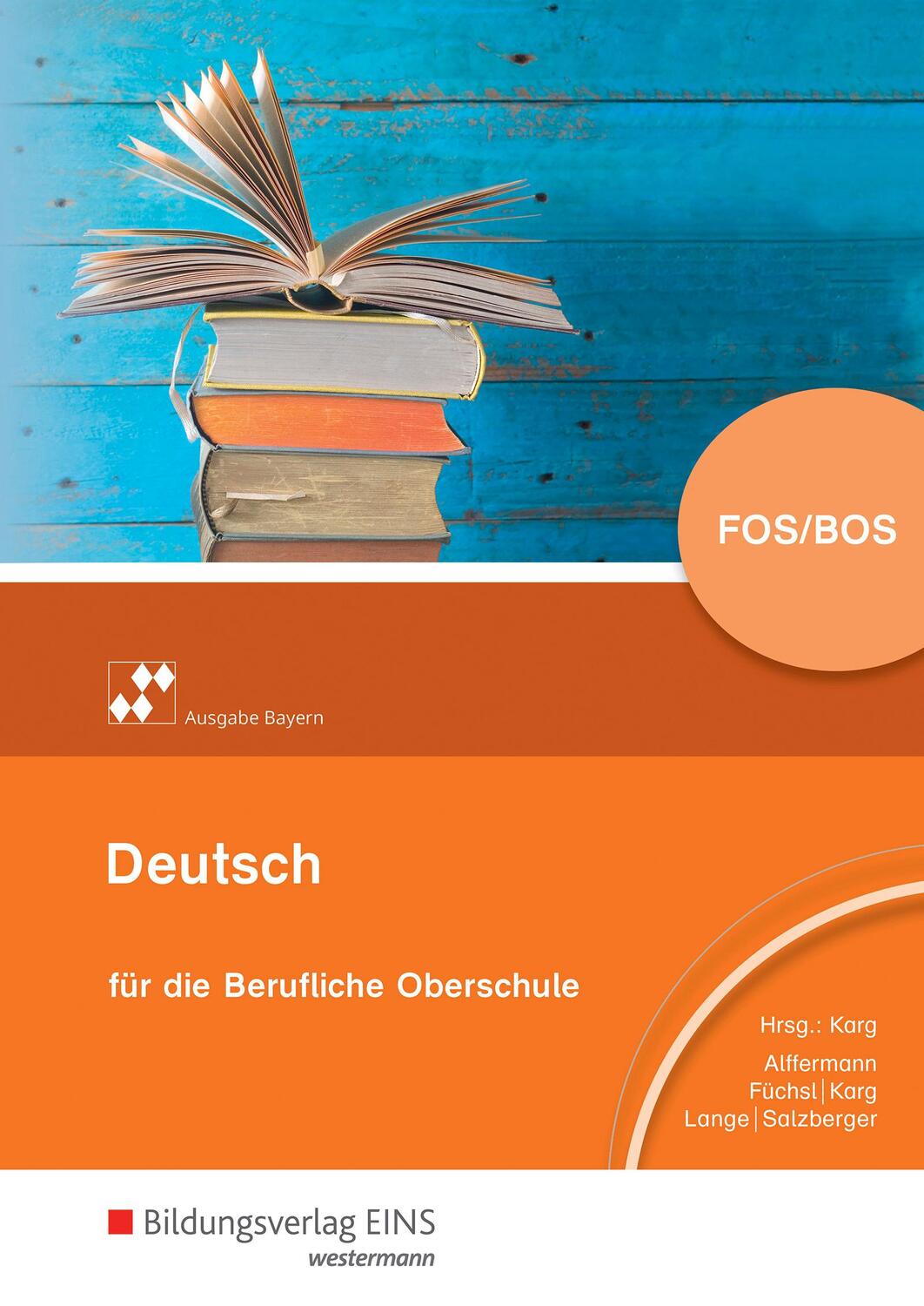 Cover: 9783427390008 | Deutsch für die berufliche Oberstufe. Schülerband. Bayern | Buch