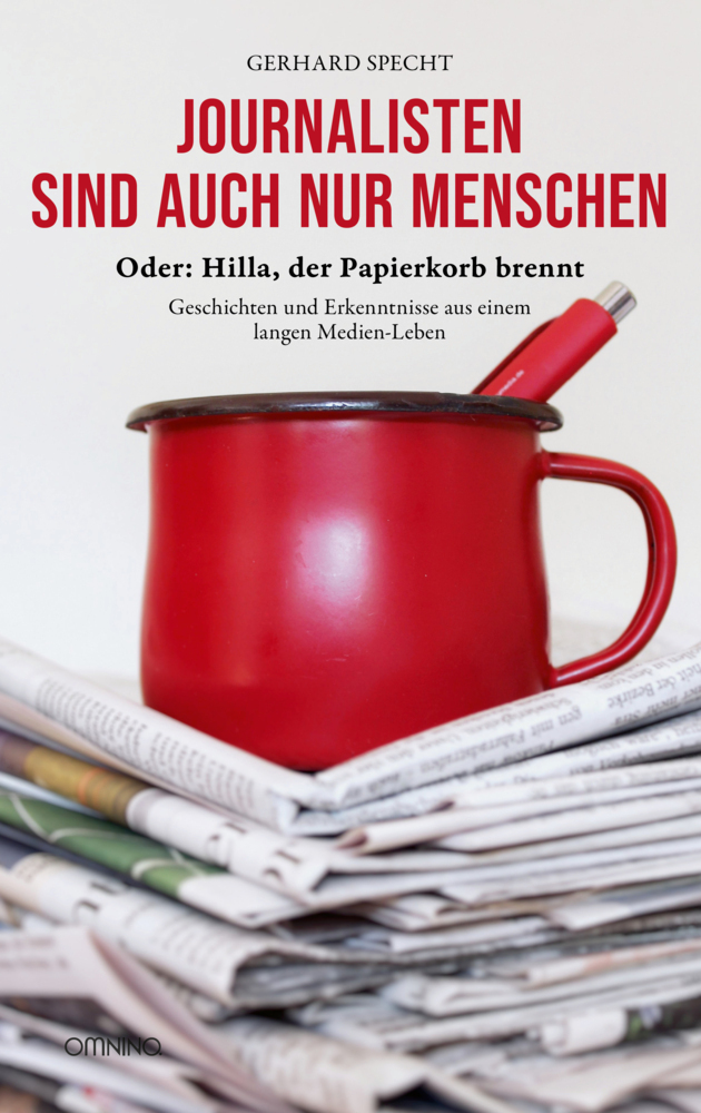 Cover: 9783958942073 | Journalisten sind auch nur Menschen | Gerhard Specht | Taschenbuch