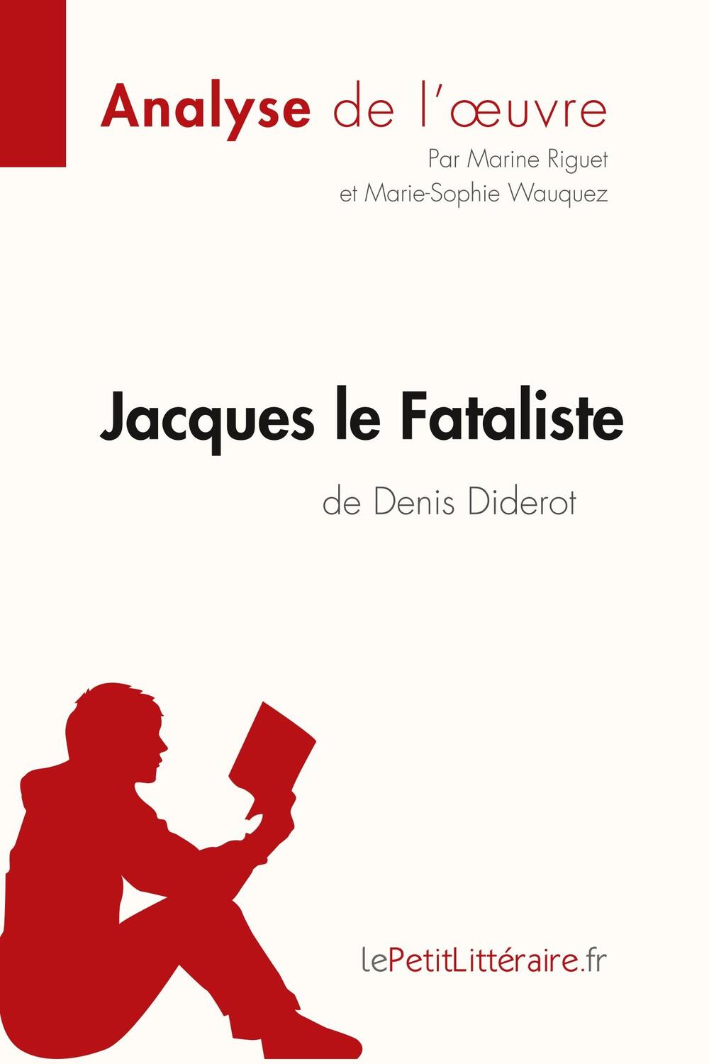 Cover: 9782806210951 | Jacques le Fataliste de Denis Diderot (Analyse de l'oeuvre) | Buch