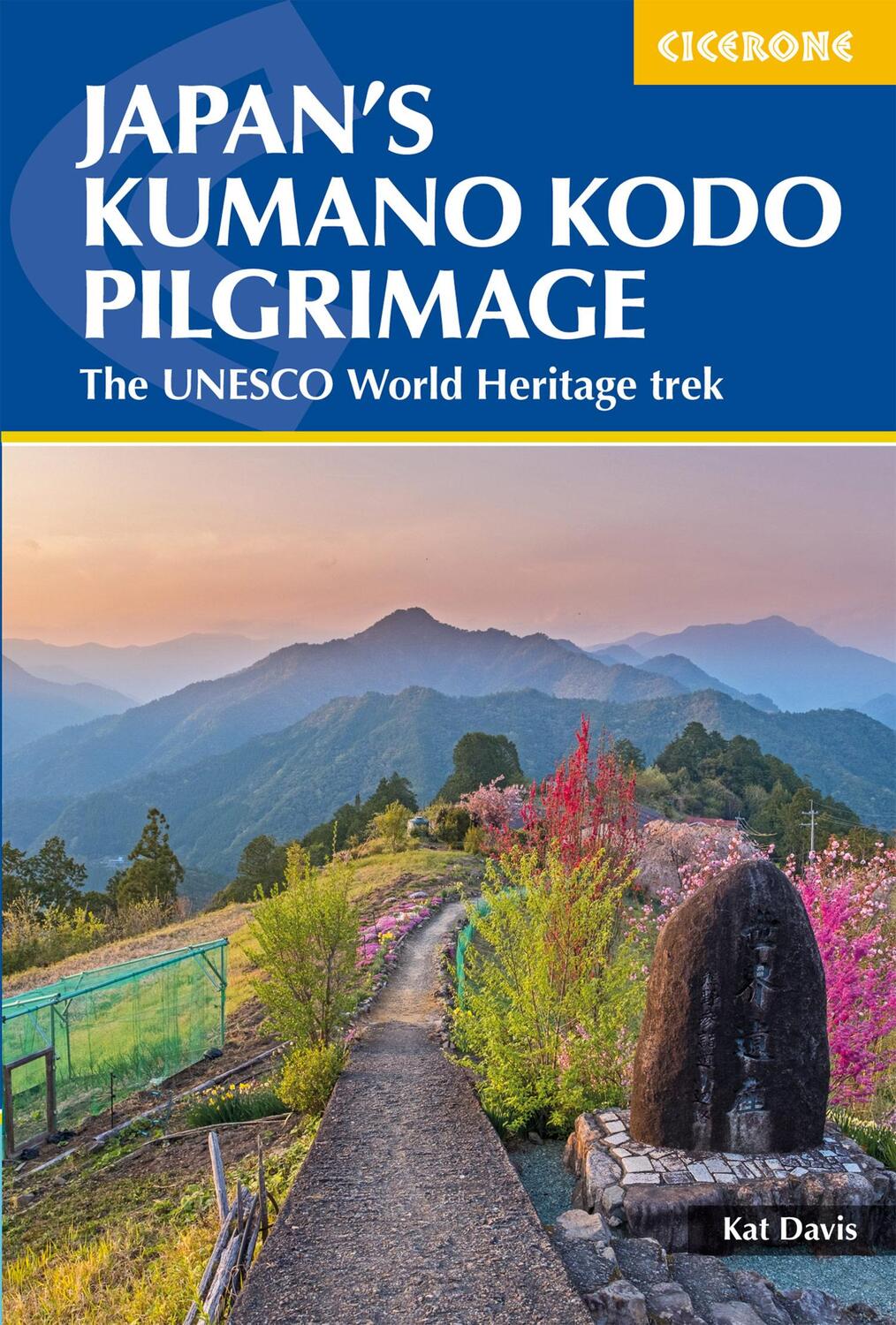 Cover: 9781852849726 | Japan's Kumano Kodo Pilgrimage | The UNESCO World Heritage trek | Buch