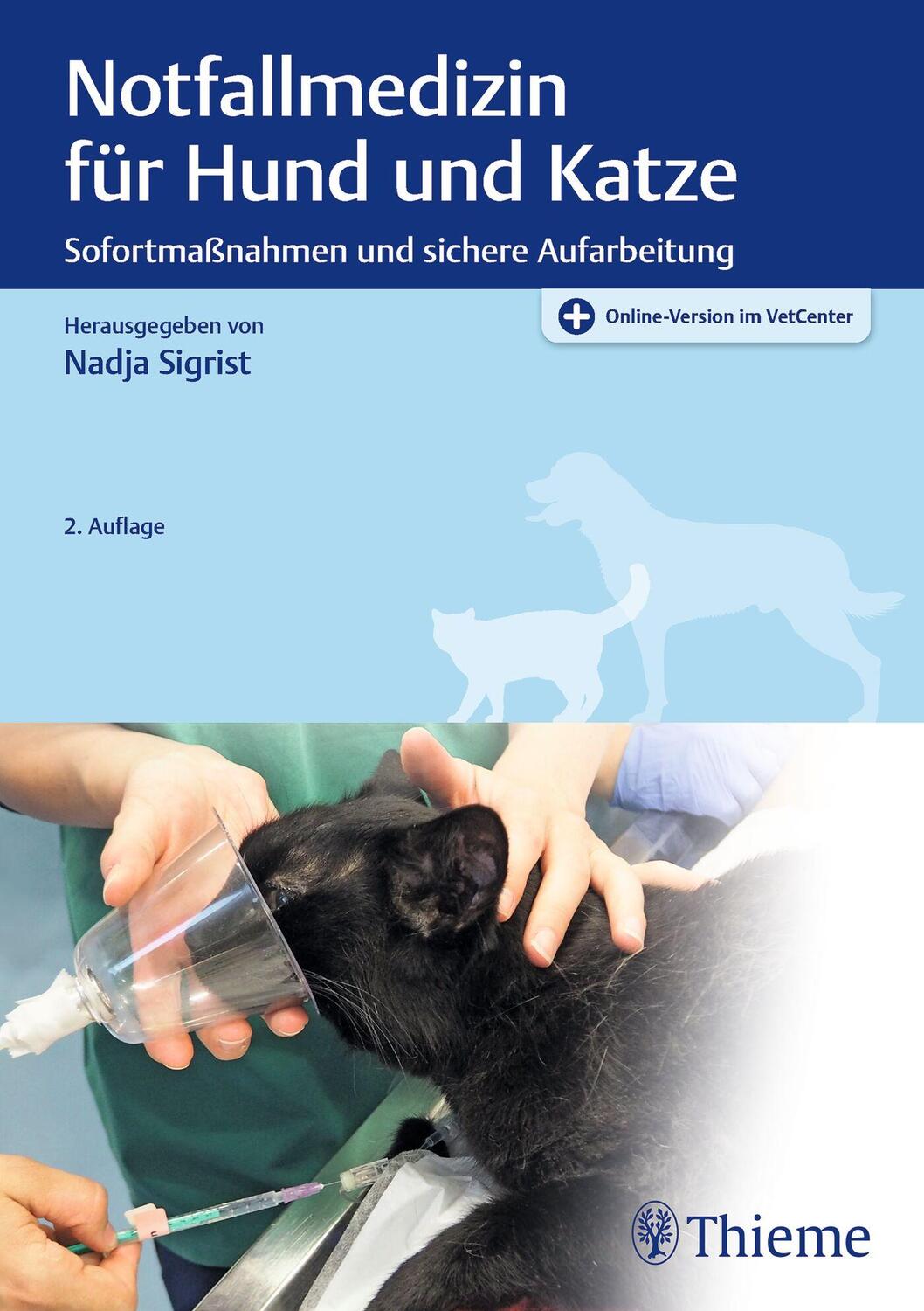 Cover: 9783132451742 | Notfallmedizin für Hund und Katze | Nadja Sigrist | Bundle | 1 Buch