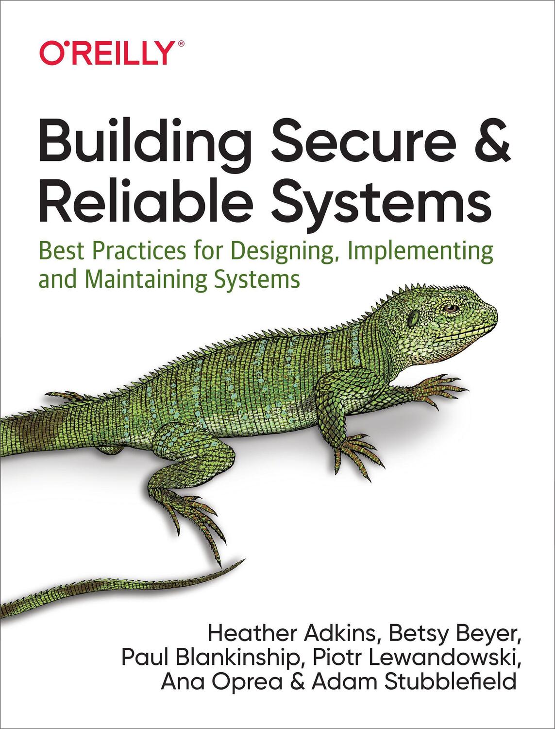 Cover: 9781492083122 | Building Secure and Reliable Systems: Best Practices for Designing,...