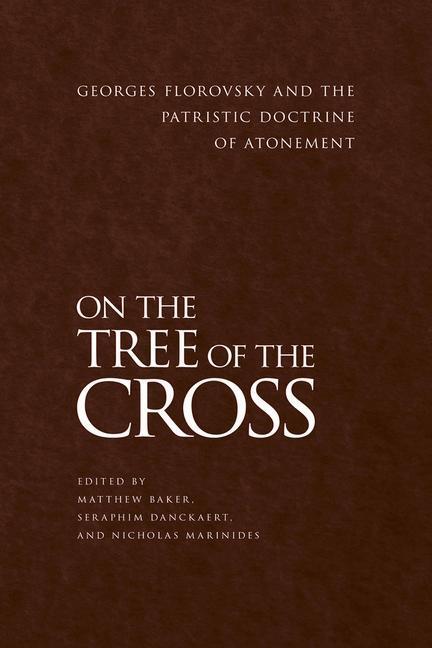 Cover: 9781942699286 | On the Tree of the Cross | John Behr | Taschenbuch | Englisch | 2020