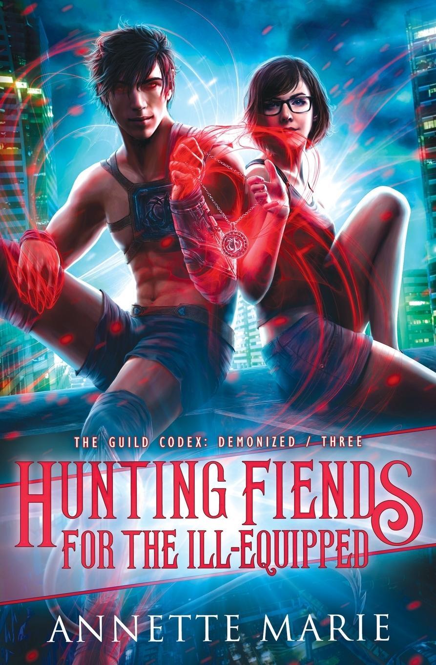 Cover: 9781988153421 | Hunting Fiends for the Ill-Equipped | Annette Marie | Taschenbuch