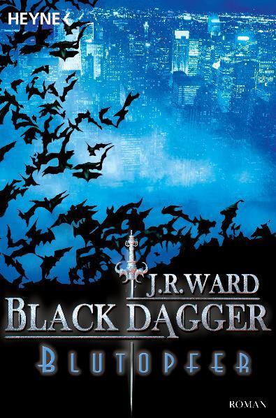 Cover: 9783453523012 | Black Dagger 02. Blutopfer | J. R. Ward | Taschenbuch | Black Dagger