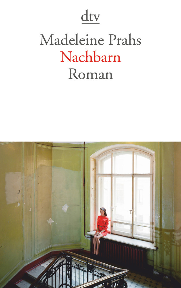 Cover: 9783423145046 | Nachbarn | Roman | Madeleine Prahs | Taschenbuch | 2016 | DTV