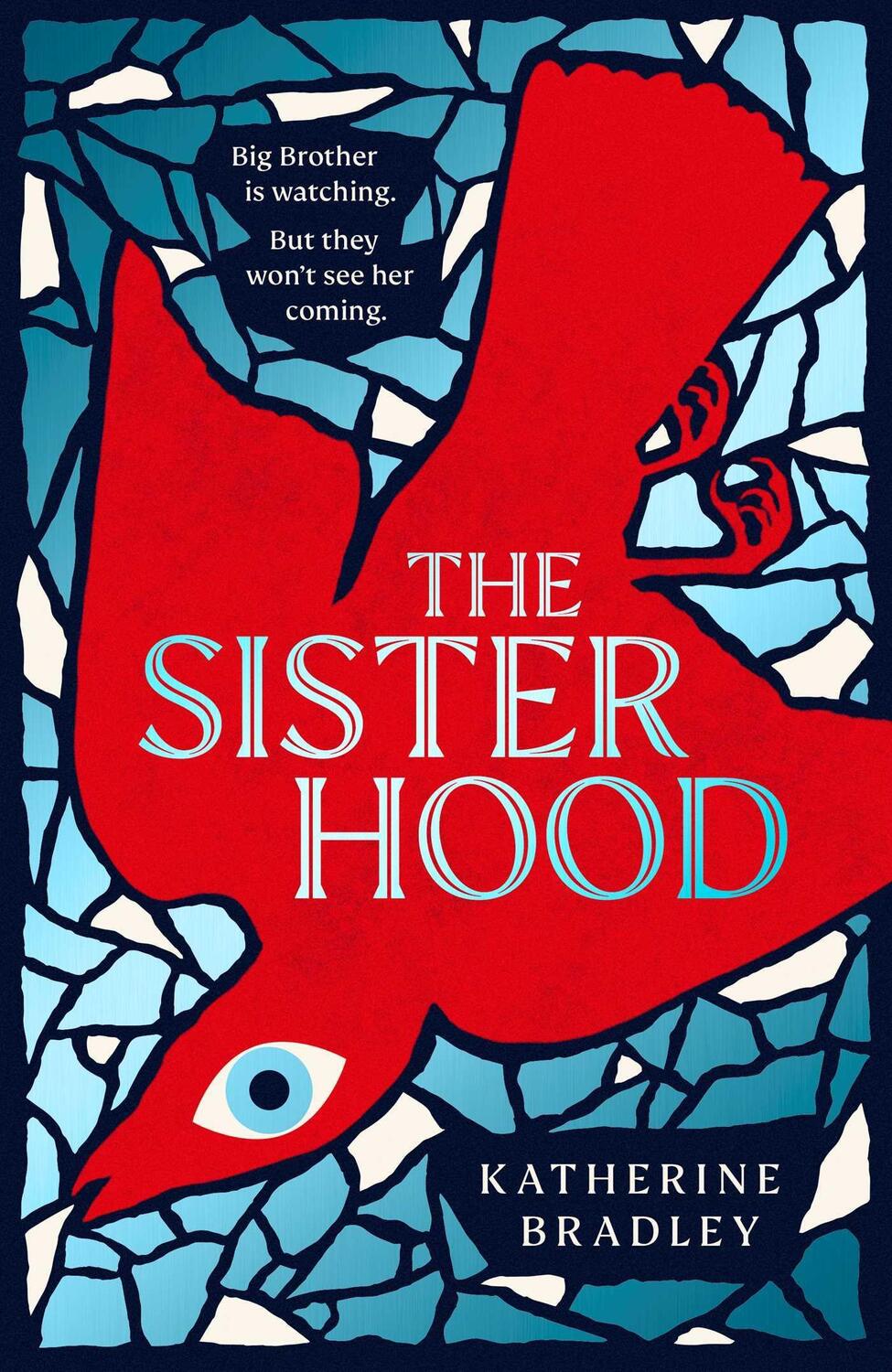 Cover: 9781398519114 | The Sisterhood | Katherine Bradley | Buch | Gebunden | Englisch | 2023