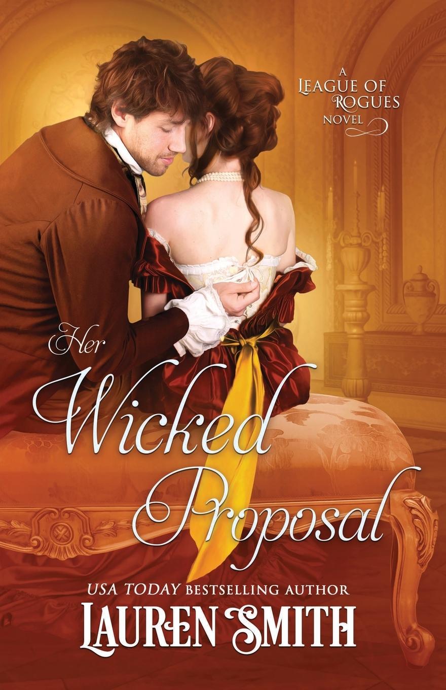 Cover: 9780997423792 | Her Wicked Proposal | Lauren Smith | Taschenbuch | Paperback | 2017