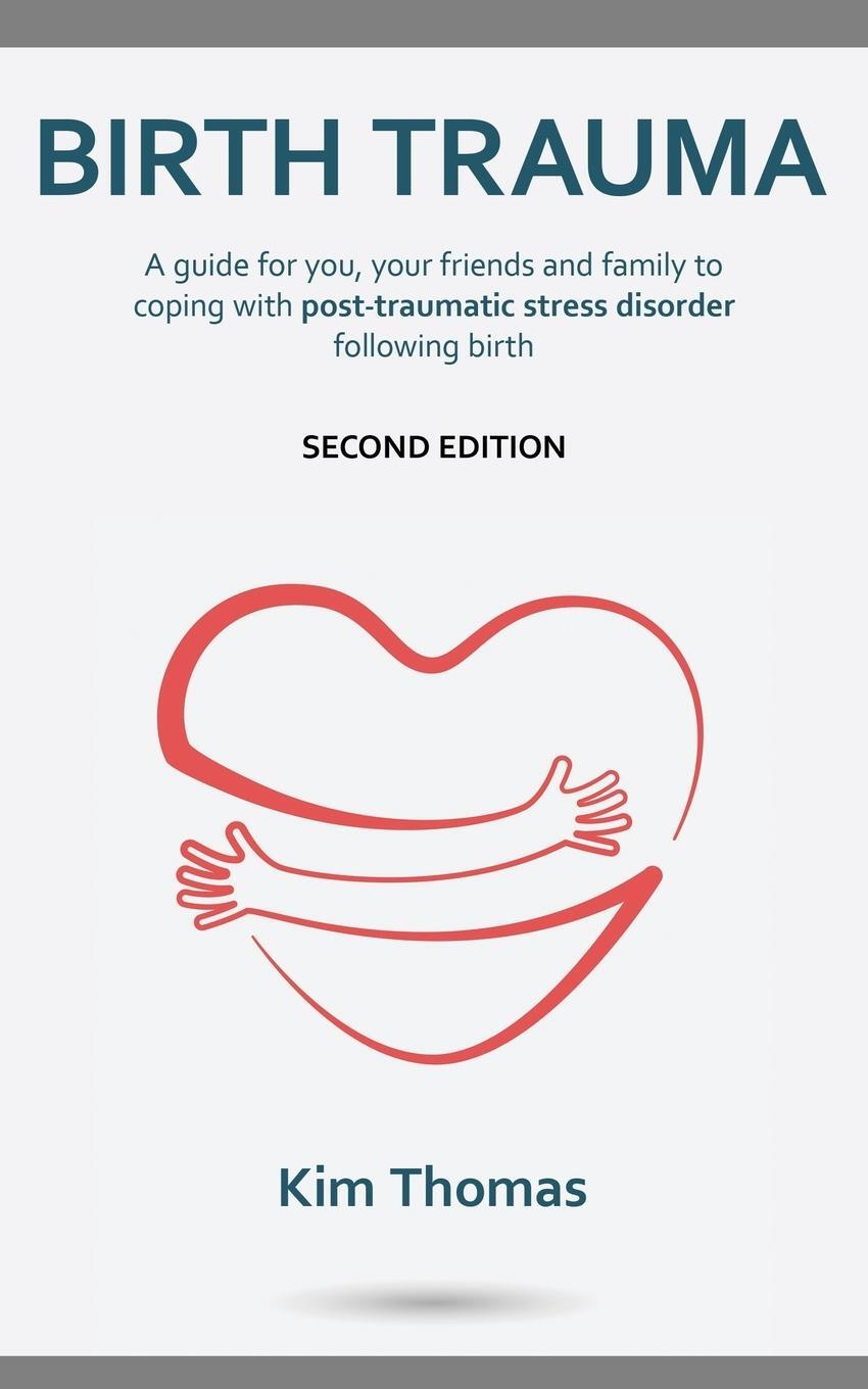 Cover: 9781910923023 | Birth Trauma (Second Edition) | Kim Thomas | Taschenbuch | Paperback