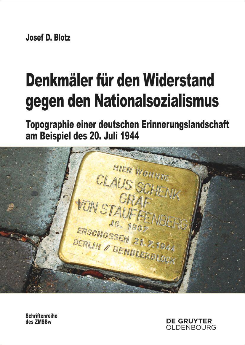 Cover: 9783111380513 | Denkmäler für den Widerstand gegen den Nationalsozialismus | Blotz