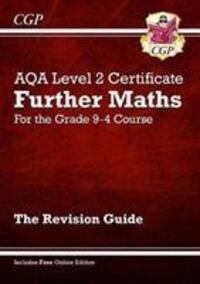 Cover: 9781789082401 | New Grade 9-4 AQA Level 2 Certificate: Further Maths - Revision...