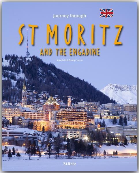 Cover: 9783800341627 | Journey through St. Moritz and the Engadine | Georg Fromm | Buch