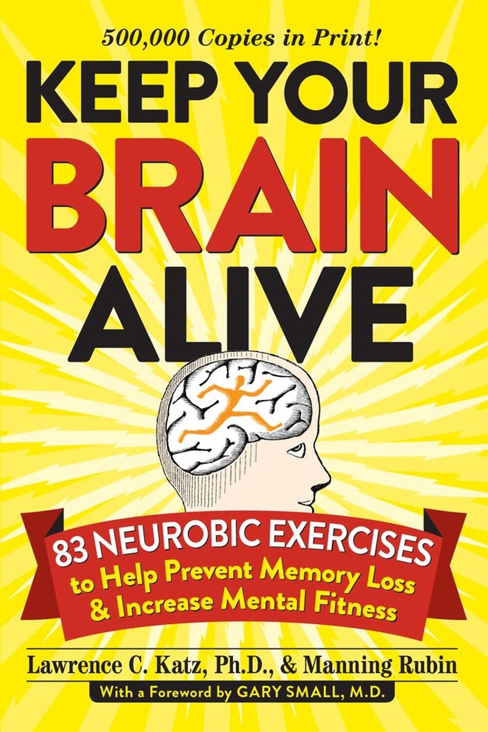 Cover: 9780761168935 | Keep Your Brain Alive | Lawrence Katz (u. a.) | Taschenbuch | Englisch