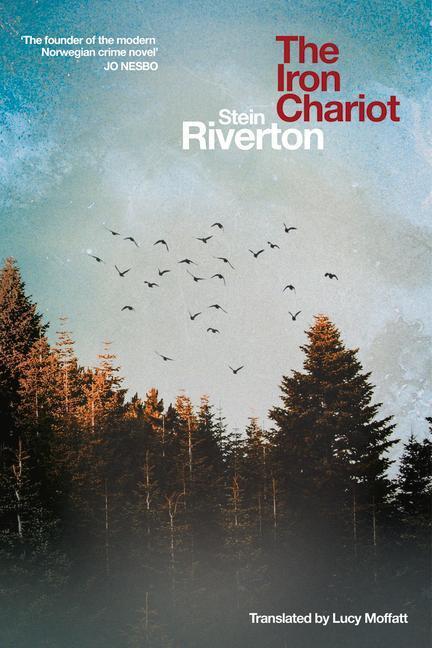 Cover: 9781785631610 | The Iron Chariot | Stein Riverton | Taschenbuch | Englisch | 2019