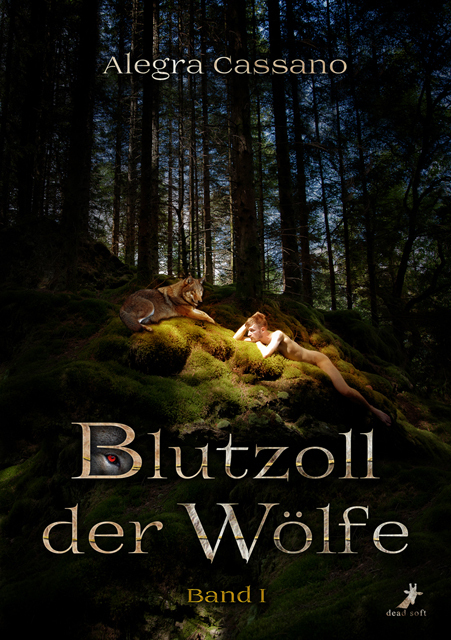 Cover: 9783945934272 | Blutzoll der Wölfe Band 1 | Alegra Cassano | Taschenbuch | 440 S.