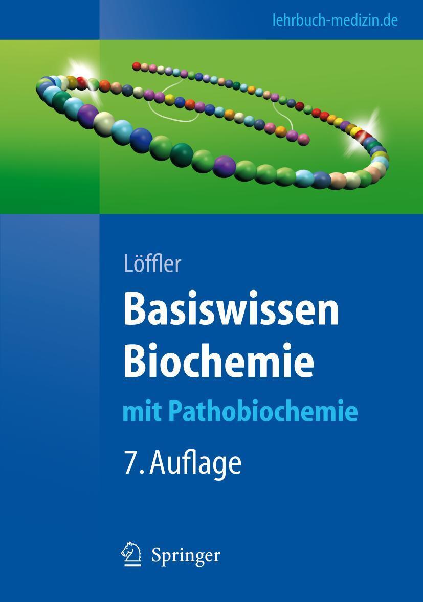 Cover: 9783540765110 | Basiswissen Biochemie | mit Pathobiochemie | Georg Löffler | Buch