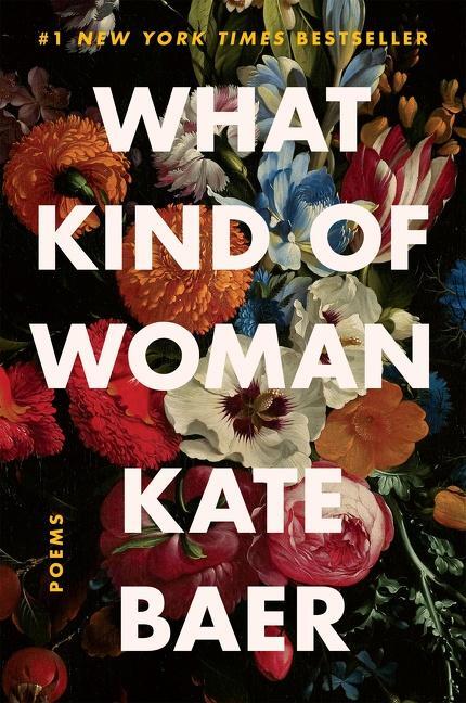 Cover: 9780063008427 | What Kind of Woman | Poems | Kate Baer | Taschenbuch | Trade PB | 2020