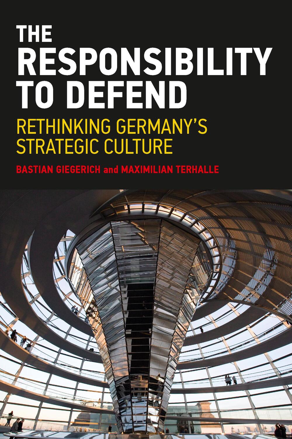 Cover: 9781032122731 | The Responsibility to Defend | Rethinking Germany's Strategic Culture