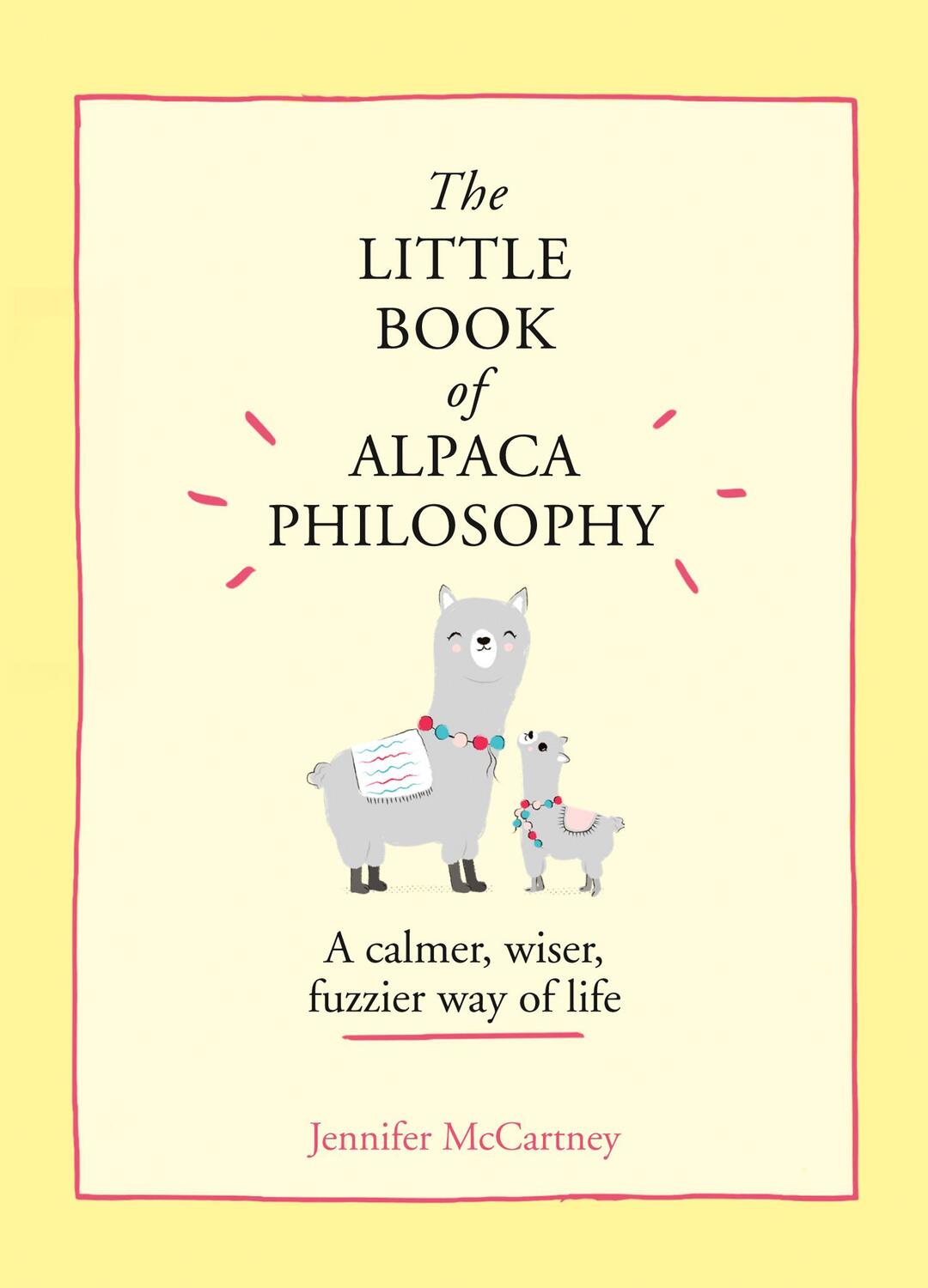Cover: 9780008392567 | The Little Book of Alpaca Philosophy | Jennifer McCartney | Buch