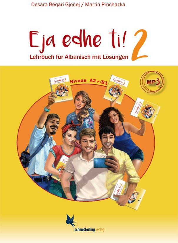Cover: 9783896579652 | Eja edhe ti! | Band 2. Lehrbuch für Albanisch mit Lösungen | Buch