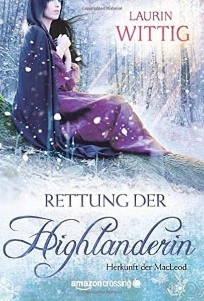 Cover: 9781477805251 | Rettung der Highlanderin | Laurin Wittig | Taschenbuch | Deutsch