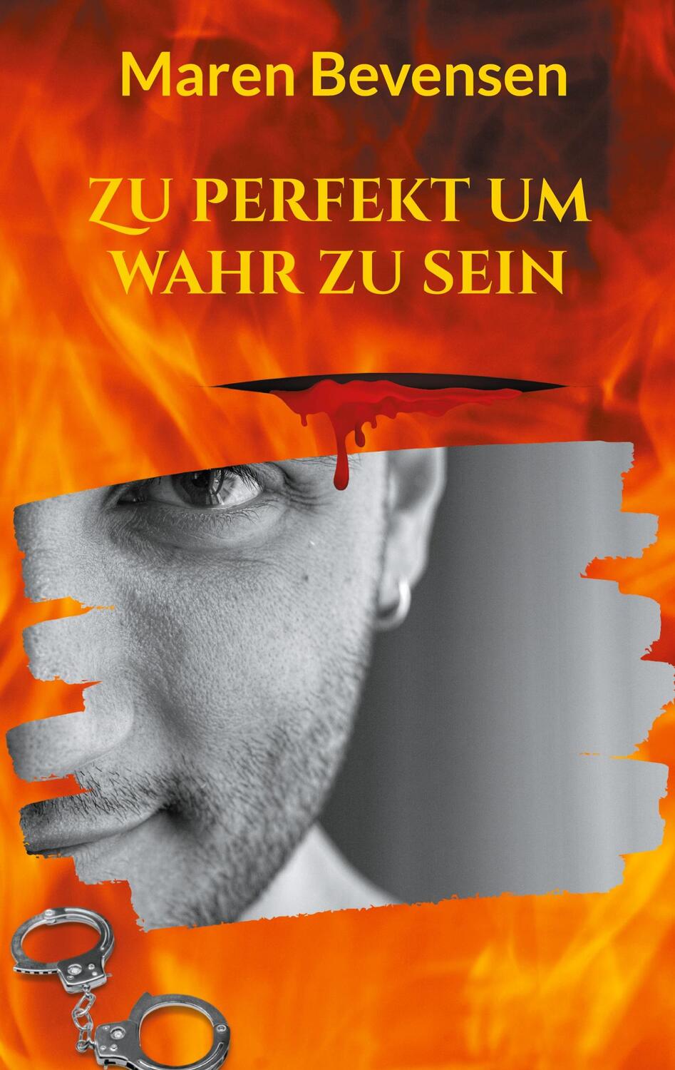 Cover: 9783755727262 | Zu perfekt um wahr zu sein | Maren Bevensen | Taschenbuch