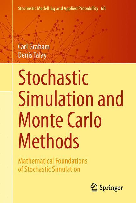 Cover: 9783642393624 | Stochastic Simulation and Monte Carlo Methods | Denis Talay (u. a.)