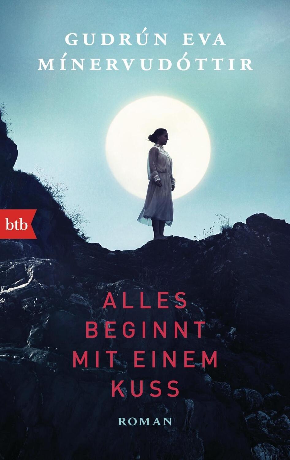 Cover: 9783442746095 | Alles beginnt mit einem Kuss | Roman | Gudrún Eva Mínervudóttir | Buch