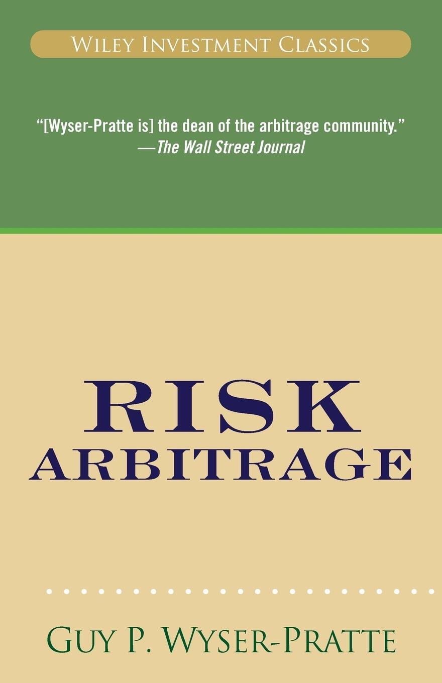 Cover: 9780470415719 | Risk Arbitrage | Guy Wyser-Pratte | Taschenbuch | 304 S. | Englisch