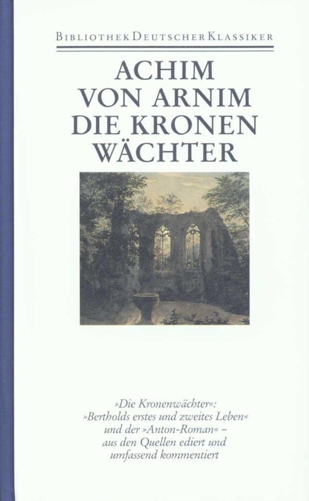 Cover: 9783618600206 | Die Kronenwächter | Hrsg. v. Paul M. Lützeler | Arnim (u. a.) | Buch