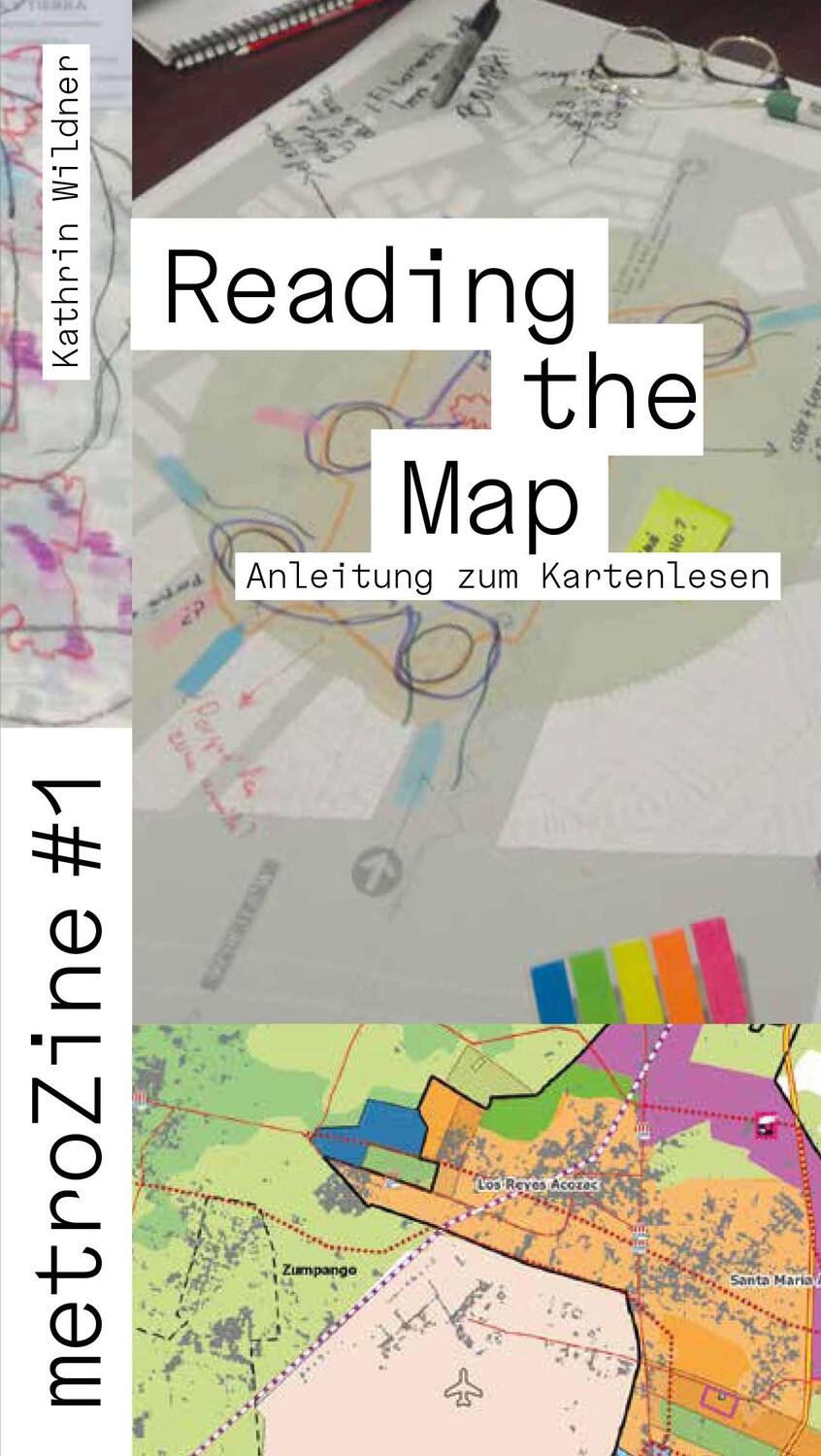 Cover: 9783943253764 | metroZines #1 Reading the Map | Anleitung zum Kartenlesen | Wildner