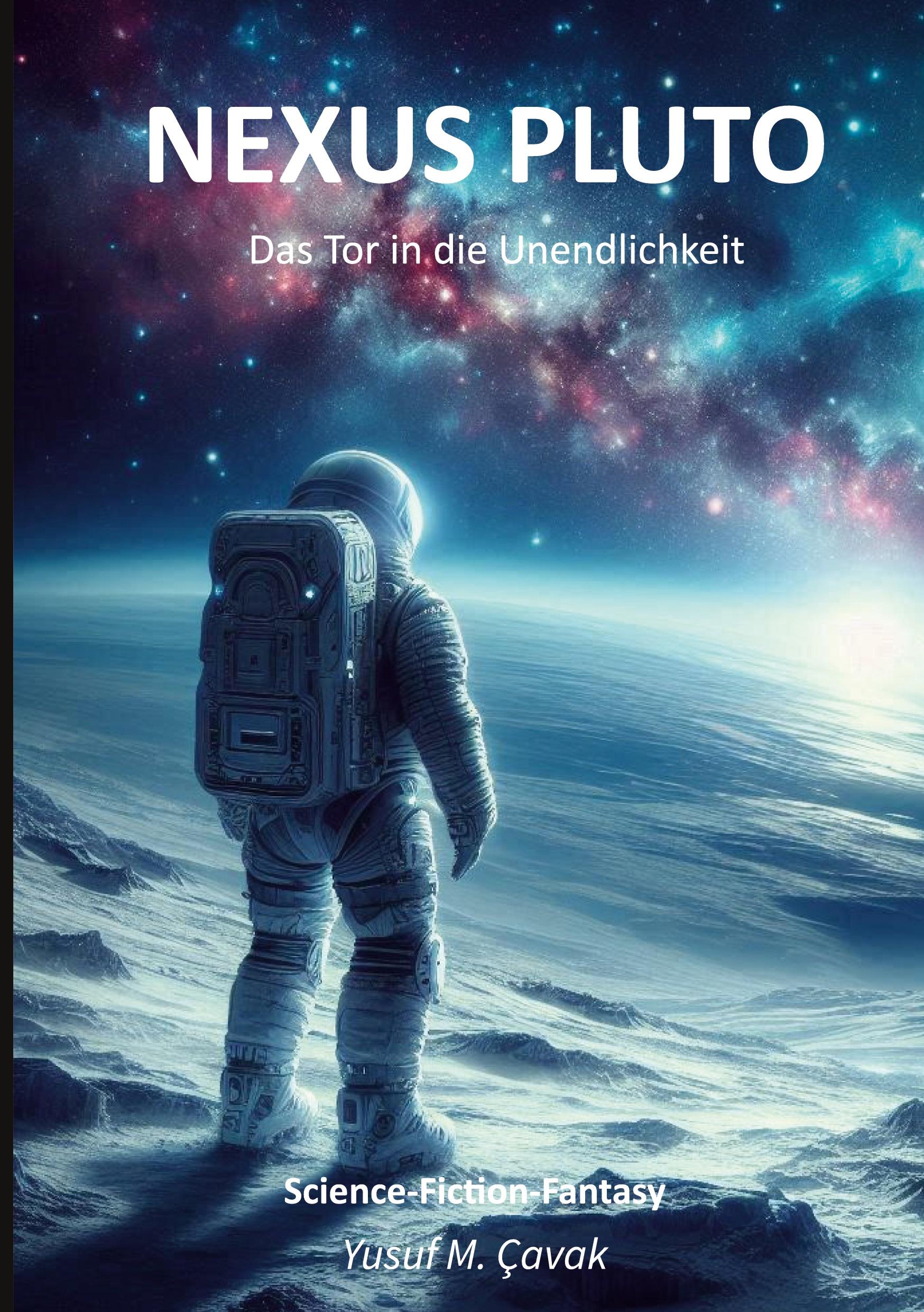 Cover: 9783769322118 | Nexus Pluto | Das Tor in die Unendlichkeit | Yusuf M. Çavak | Buch