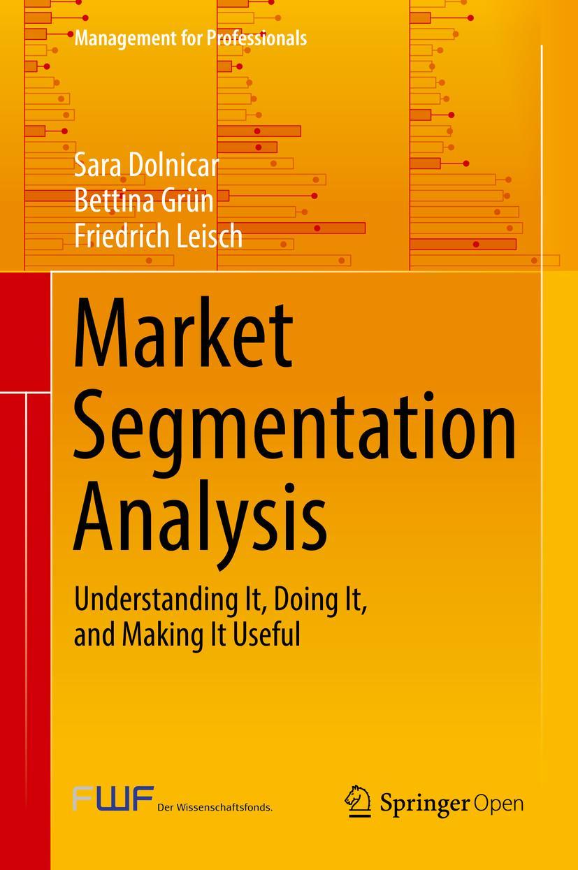 Cover: 9789811088179 | Market Segmentation Analysis | Sara Dolnicar (u. a.) | Buch | xxi