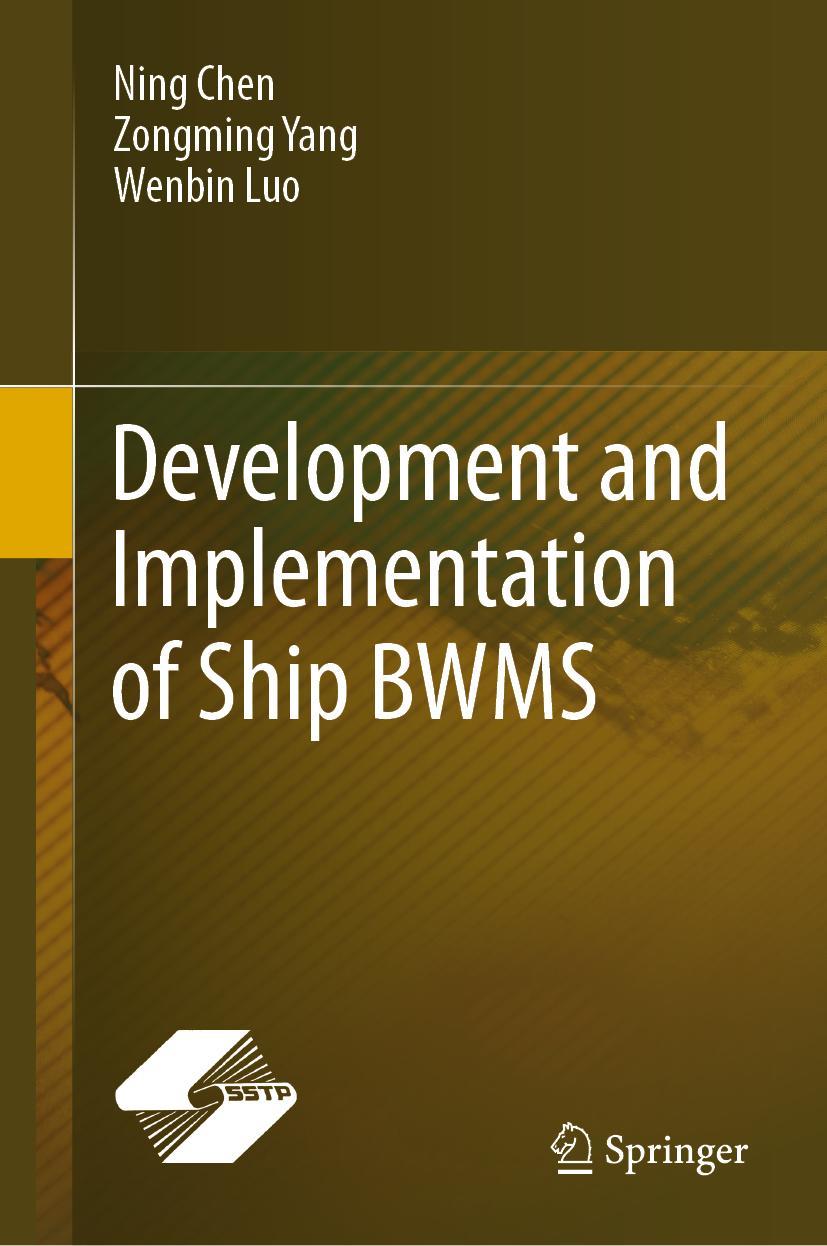 Cover: 9789813368644 | Development and Implementation of Ship BWMS | Ning Chen (u. a.) | Buch