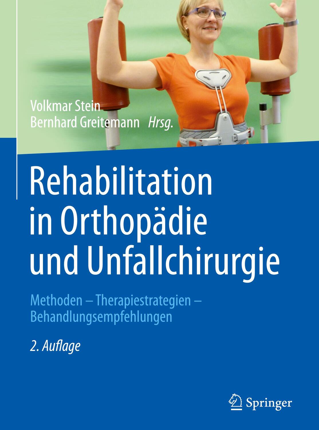 Cover: 9783642449987 | Rehabilitation in Orthopädie und Unfallchirurgie | Greitemann (u. a.)