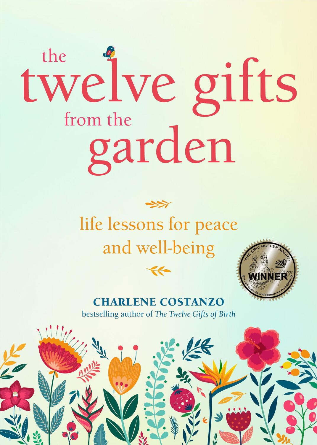 Cover: 9781642503722 | The Twelve Gifts from the Garden | Charlene Costanzo | Taschenbuch
