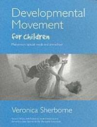 Cover: 9781903269046 | Developmental Movement for Children | Veronica Sherborne | Taschenbuch